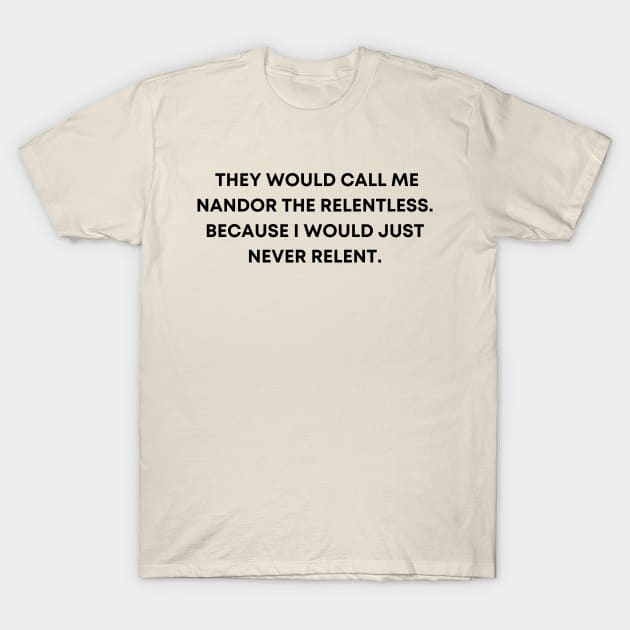 The Relentless T-Shirt by Likeable Design